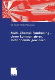 Multi-Channel-Fundraising - clever kommunizieren, mehr Spender gewinnen (eBook, PDF)