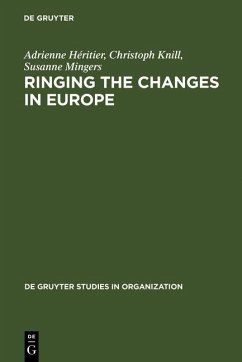 Ringing the Changes in Europe (eBook, PDF) - Héritier, Adrienne; Knill, Christoph; Mingers, Susanne