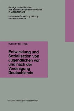 Entwicklung und Sozialisation von Jugendlichen vor und nach der Vereinigung Deutschlands (eBook, PDF)