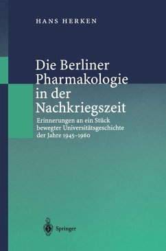 Die Berliner Pharmakologie in der Nachkriegszeit (eBook, PDF) - Herken, Hans