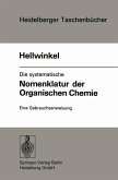 Die systematische Nomenklatur der organischen Chemie (eBook, PDF) Die systematische Nomenklatur der organischen Chemie (eBook, PDF)