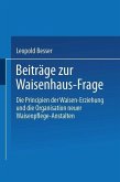 Beiträge zur Waisenhaus-Frage (eBook, PDF)