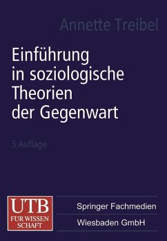 Einführung in soziologische Theorien der Gegenwart (eBook, PDF) - Treibel, Annette