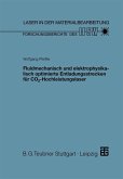 Fluidmechanisch und elektrophysikalisch optimierte Entladungsstrecken für CO2-Hochleistungslaser (eBook, PDF)