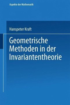 Geometrische Methoden in der Invariantentheorie (eBook, PDF) - Kraft, Hanspeter
