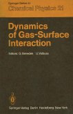 Dynamics of Gas-Surface Interaction (eBook, PDF)