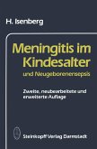 Meningitis im Kindesalter und Neugeborenensepsis (eBook, PDF)