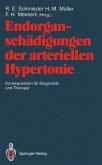 Endorganschädigungen der arteriellen Hypertonie - Konsequenzen für Diagnostik und Therapie (eBook, PDF)