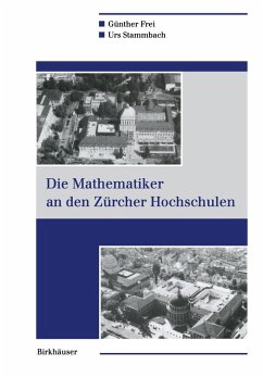 Die Mathematiker an den Zürcher Hochschulen (eBook, PDF) - Frei, Günther; Stammbach, Urs