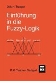 Einführung in die Fuzzy-Logik (eBook, PDF)