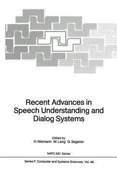 Recent Advances in Speech Understanding and Dialog Systems (eBook, PDF)