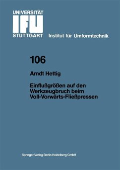 Einflußgrößen auf den Werkzeugbruch beim Voll-Vorwärts-Fließpressen (eBook, PDF) - Hettig, Arndt