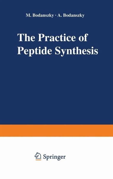 The Practice of Peptide Synthesis (eBook, PDF)