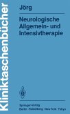 Neurologische Allgemein- und Intensivtherapie (eBook, PDF)