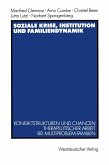 Soziale Krise, Institution und Familiendynamik (eBook, PDF)