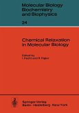 Chemical Relaxation in Molecular Biology (eBook, PDF)