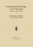 Funktionelle Pathologie in der Chirurgie (eBook, PDF)