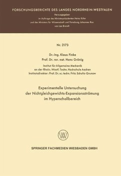 Experimentelle Untersuchung der Nichtgleichgewichts-Expansionsströmung im Hyperschallbereich (eBook, PDF) - Finke, Klaus Hans
