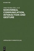 Nonverbal Communication, Interaction, and Gesture (eBook, PDF)