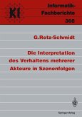 Die Interpretation des Verhaltens mehrerer Akteure in Szenenfolgen (eBook, PDF)