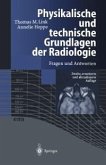 Physikalische und technische Grundlagen der Radiologie (eBook, PDF)