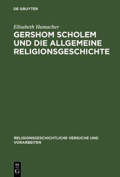 Gershom Scholem und die Allgemeine Religionsgeschichte (eBook, PDF) - Hamacher, Elisabeth