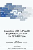 Interactions of C, N, P and S Biogeochemical Cycles and Global Change (eBook, PDF)