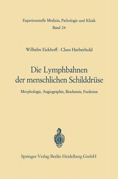 Die Lymphobahnen der menschlichen Schilddrüse (eBook, PDF)