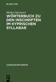 Wörterbuch zu den Inschriften im kyprischen Syllabar (eBook, PDF)