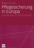 Pflegesicherung in Europa (eBook, PDF)