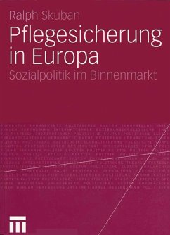 Pflegesicherung in Europa (eBook, PDF) - Skuban, Ralph