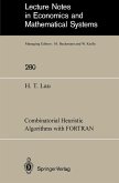 Combinatorial Heuristic Algorithms with FORTRAN (eBook, PDF)