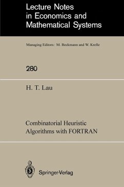 Combinatorial Heuristic Algorithms with FORTRAN (eBook, PDF) - Lau, Hang Tong