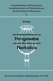 Der Elektrolytstoffwechsel von Hirngewebe und seine Beeinflussung durch Narkotica (eBook, PDF)