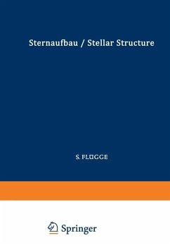Astrophysik II: Sternaufbau / Astrophysics II: Stellar Structure (eBook, PDF) - Wrubel, Marshal H.; Deutsch, Armin J.; Schatzman, E.; Payne-Gaposchkin, Cecilia; Zwicky, F.; Arp, H. C.; Burbidge, G. R.; Burbidge, E. Margaret; Suess, Hans E.; Urey, Harold C.; Aller, Lawrence H.; Ledoux, P.; Walraven, Th.