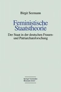 Feministische Staatstheorie (eBook, PDF) - Seemann, Birgit