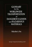 Glossary for the Worldwide Transportation of Dangerous Goods and Hazardous Materials (eBook, PDF)