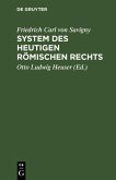 Friedrich Karl von Savigny: System des heutigen römischen Rechts. Band 1 (eBook, PDF)
