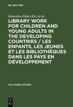 Cover Library Work for Children and Young Adults in the Developing Countries / Les enfants, les jeunes et les bibliothèques dans les pays en développement (eBook, PDF)