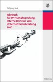 Jahrbuch für Wirtschaftsprüfung, Interne Revision und Unternehmensberatung 2010 (eBook, PDF)