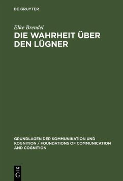 Die Wahrheit über den Lügner (eBook, PDF) - Brendel, Elke