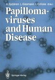 Papillomaviruses and Human Disease (eBook, PDF)