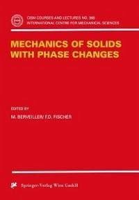 Mechanics of Solids with Phase Changes (eBook, PDF)