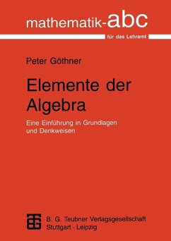 Elemente der Algebra (eBook, PDF) - Göthner, Peter