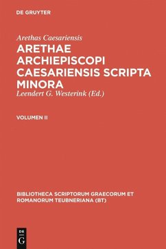 Arethae archiepiscopi Caesariensis scripta minora (eBook, PDF) - Caesariensis, Arethas