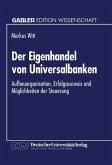 Der Eigenhandel von Universalbanken (eBook, PDF)