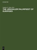 The Jerusalem Palimpsest of Euripides (eBook, PDF)