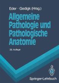 Allgemeine Pathologie und Pathologische Anatomie (eBook, PDF)