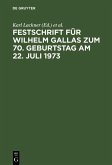 Festschrift für Wilhelm Gallas zum 70. Geburtstag am 22. Juli 1973 (eBook, PDF)