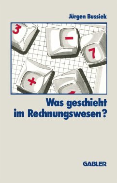 Was geschieht im Rechnungswesen? (eBook, PDF) - Bussiek, Jürgen